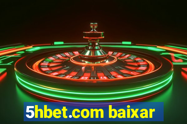 5hbet.com baixar